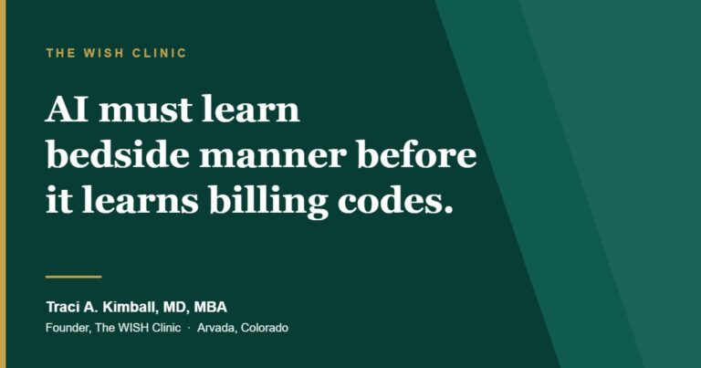 Quote from Dr. Traci A. Kimball: AI must learn bedside manner before it learns billing codes.